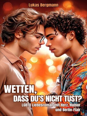 cover image of Wetten, dass du's nicht tust?